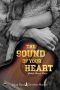 [College Bound 03] • The Sound of Your Heart